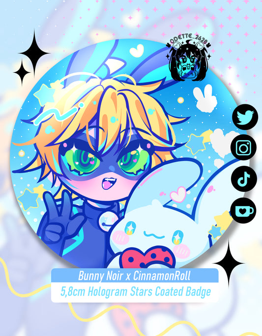 Bunny Noir x CinnamonRoll ( Miraculous Ladybug) | 5,8cm Hologram Stars Coated Badge